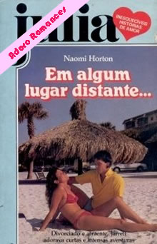 Em algum lugar distante... de Naomi Horton