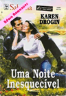 Uma Noite Inesquecível de Karen Drogin