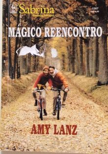 Mágico Reencontro de Amy Lanz